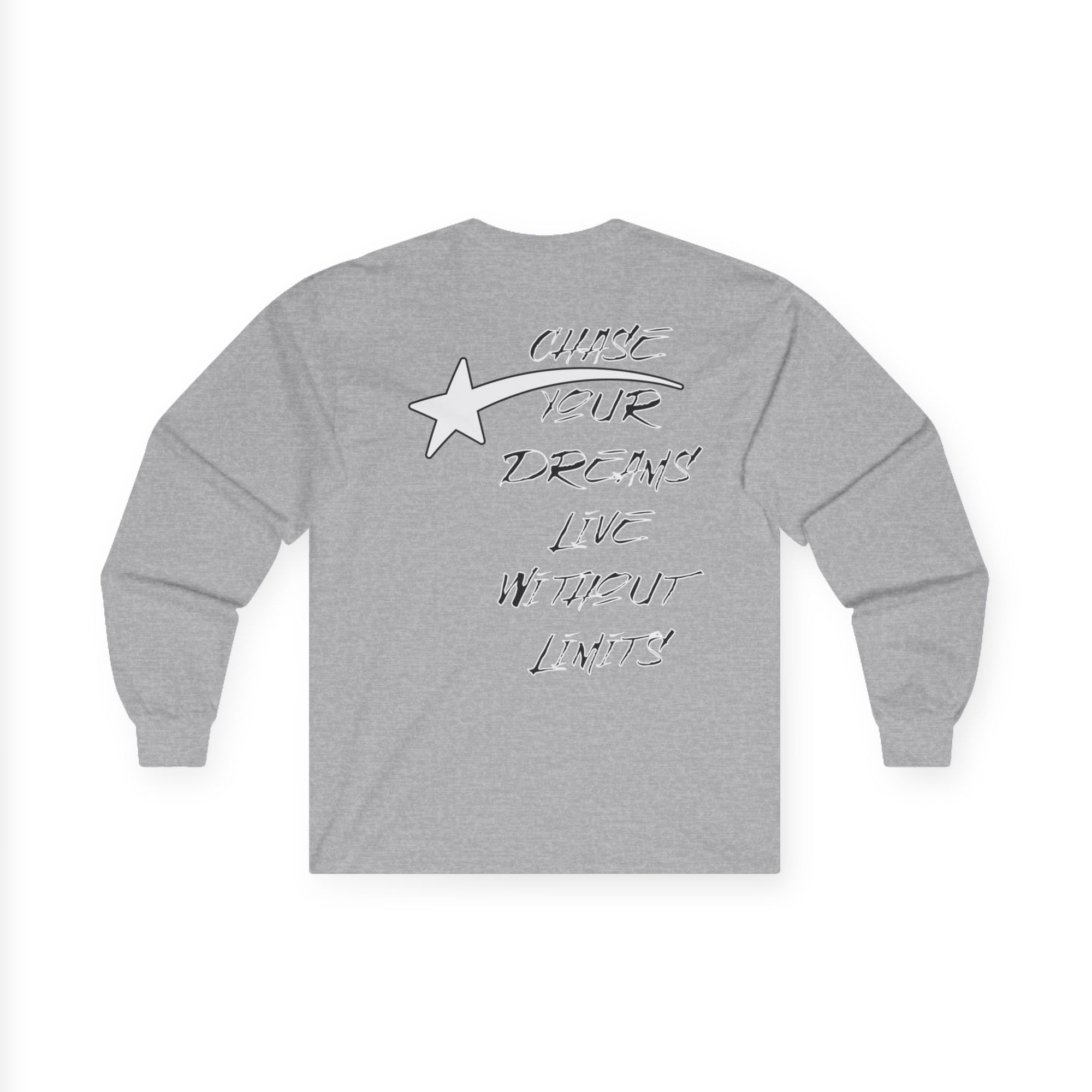 CHASE YOUR DREAMS Cotton Long Sleeve Tee