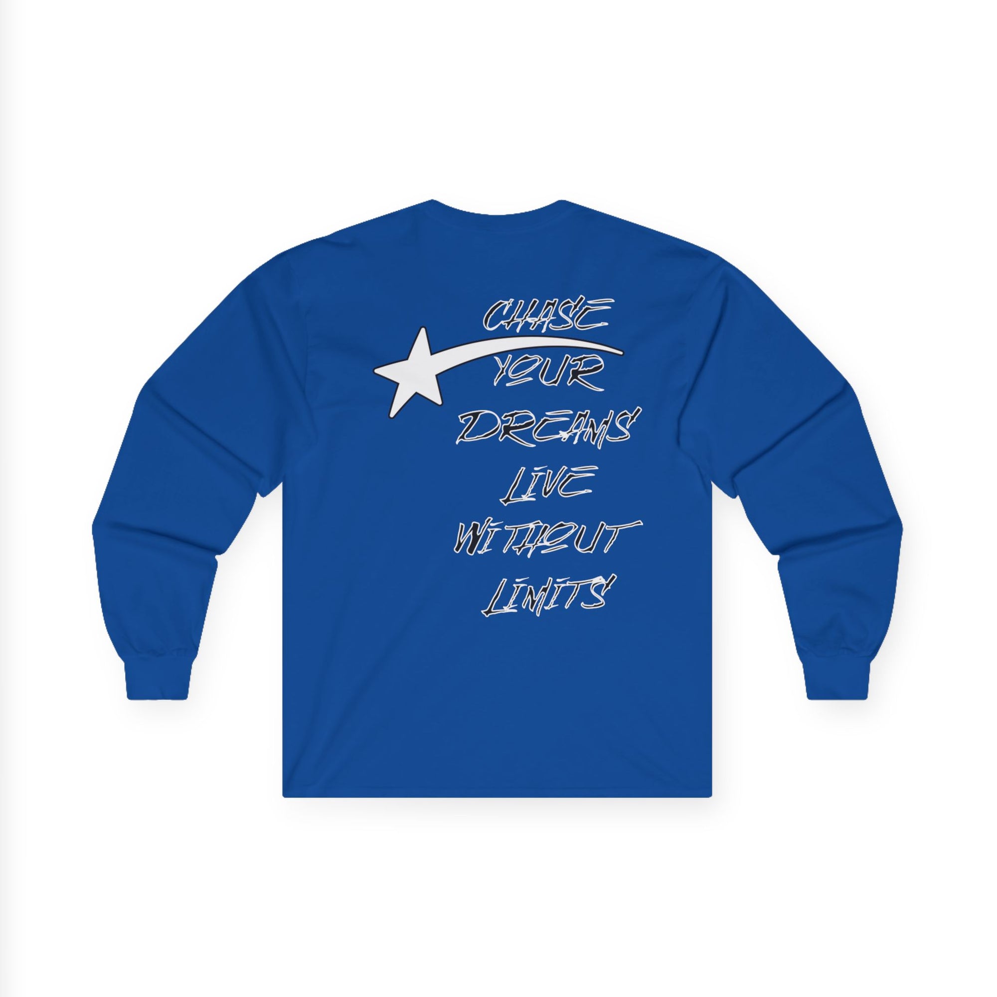 CHASE YOUR DREAMS Cotton Long Sleeve Tee