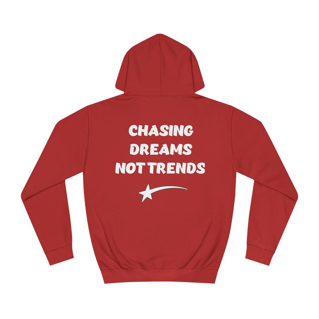 CHASING DREAMS Unisex College Hoodie