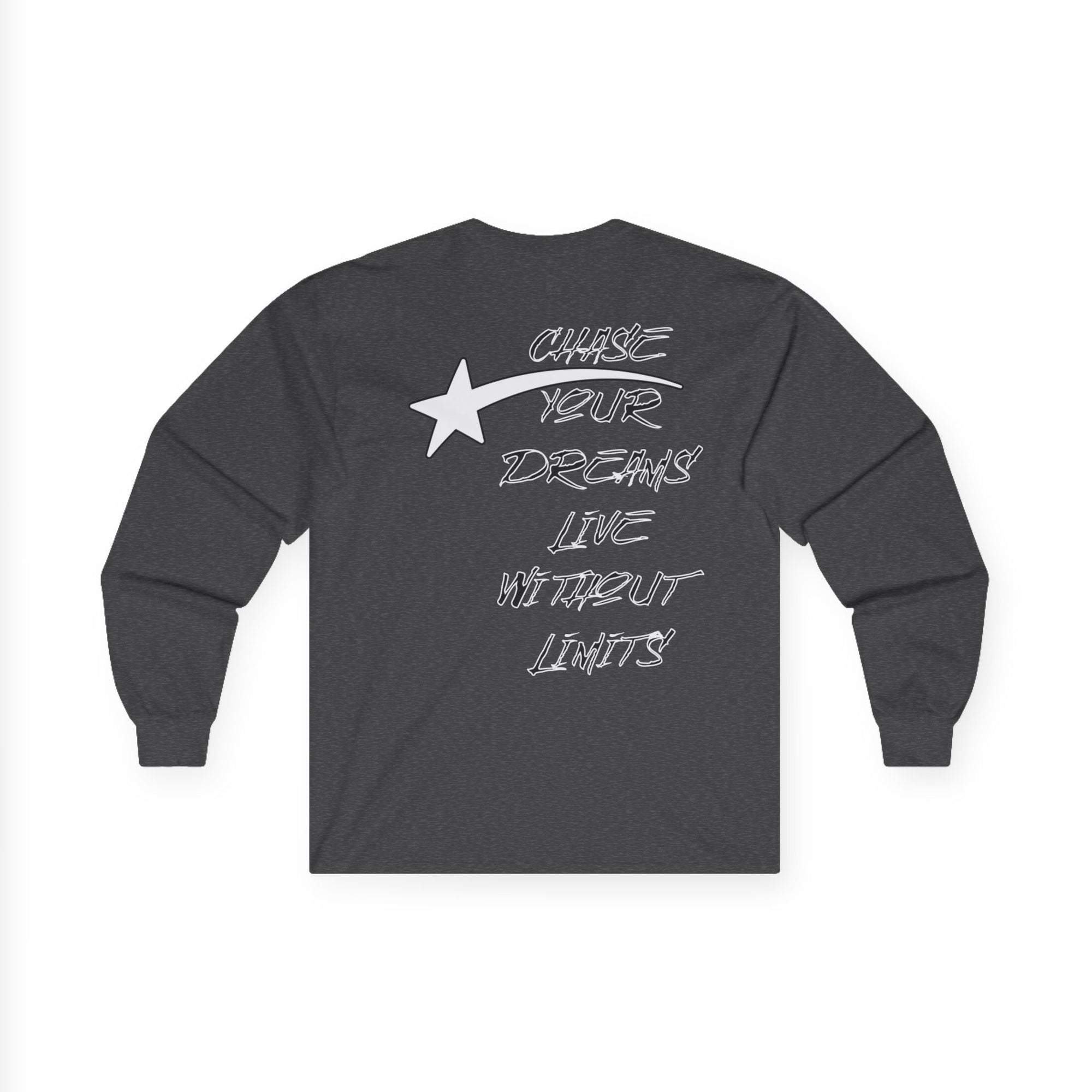 CHASE YOUR DREAMS Cotton Long Sleeve Tee
