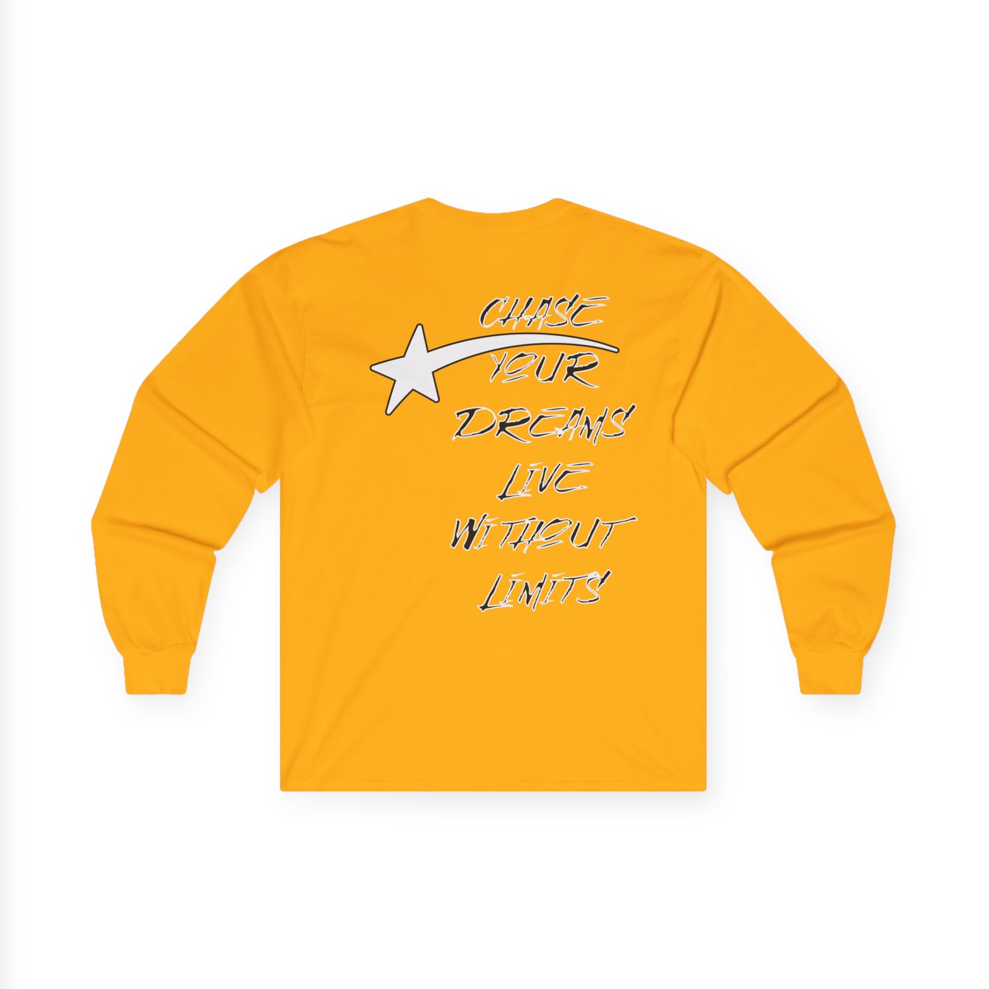 CHASE YOUR DREAMS Cotton Long Sleeve Tee