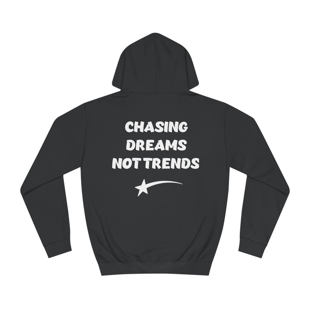 CHASING DREAMS Unisex College Hoodie