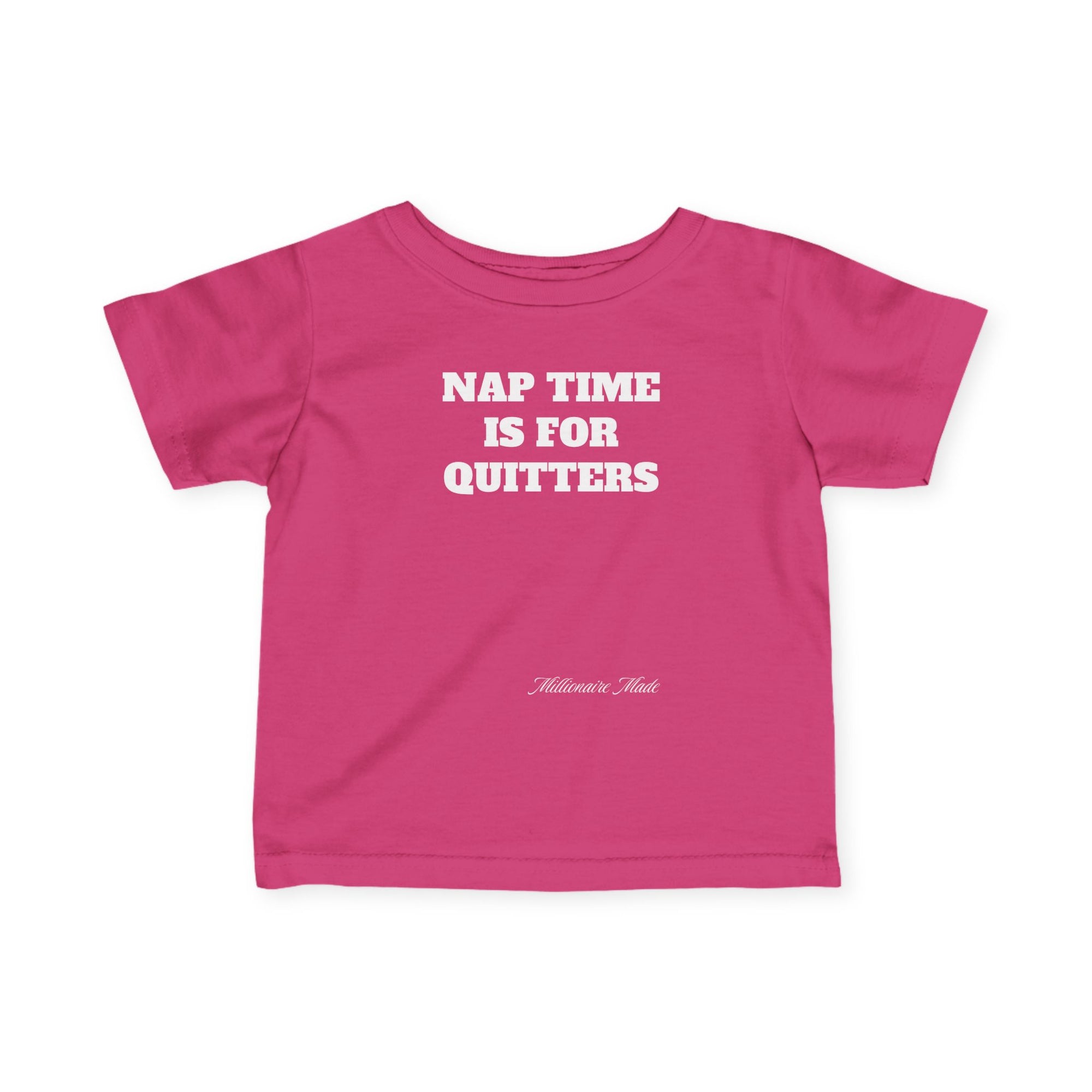Nap Time is for Quitters Infant Tee