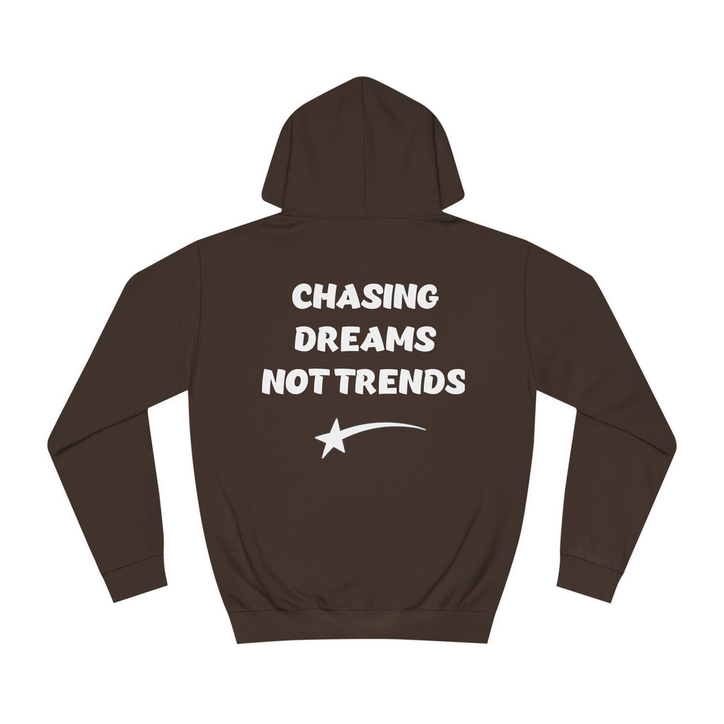 CHASING DREAMS Unisex College Hoodie
