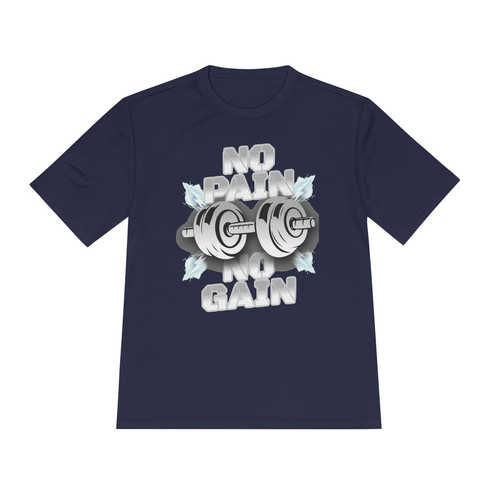 NO PAIN NO GAIN Unisex Moisture Wicking Tee