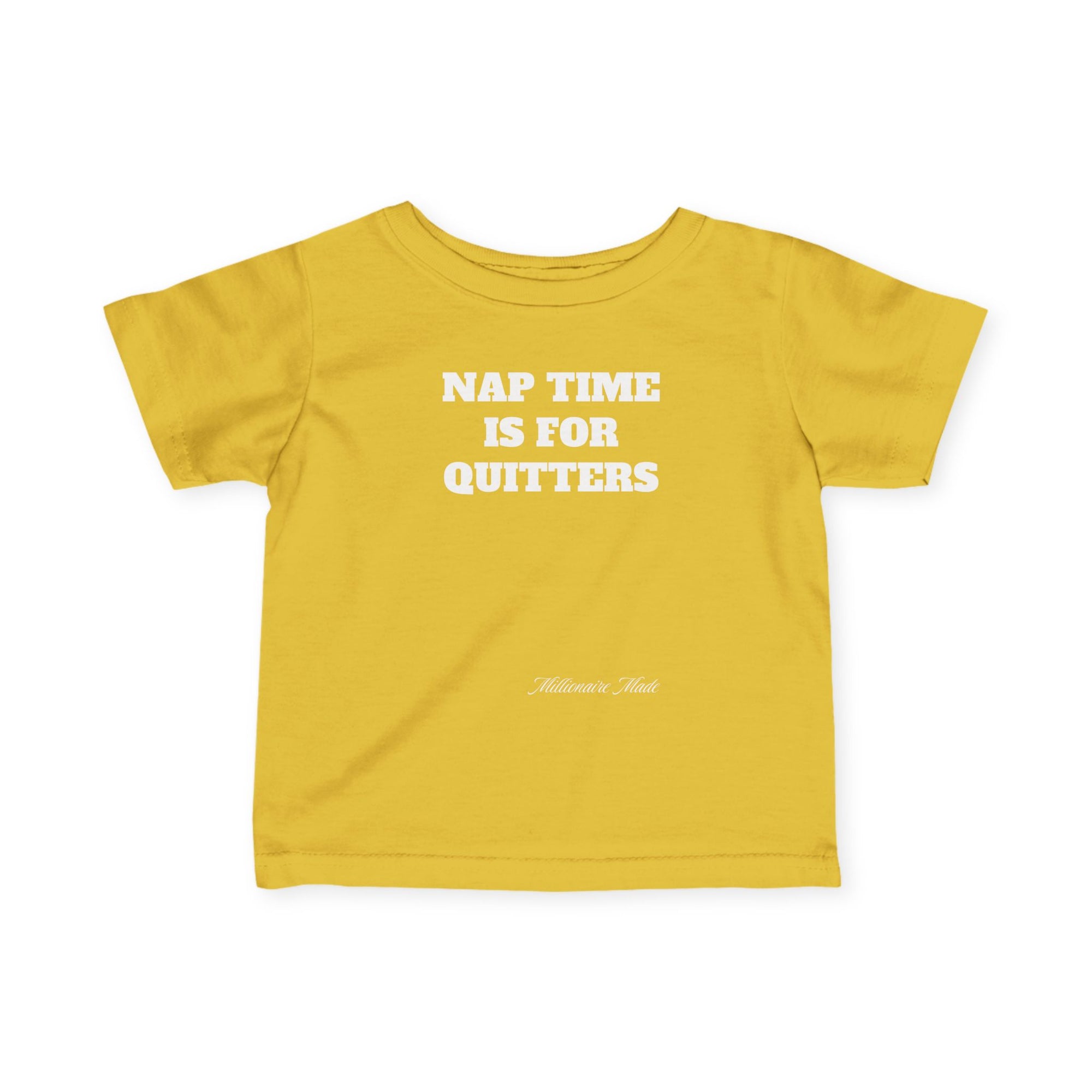 Nap Time is for Quitters Infant Tee
