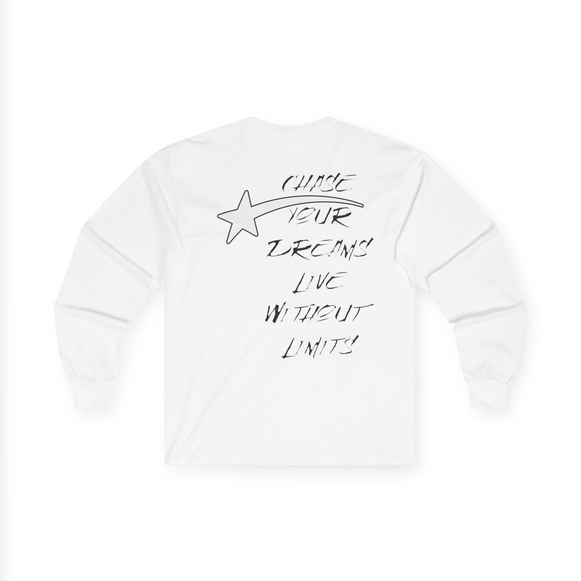 CHASE YOUR DREAMS Cotton Long Sleeve Tee