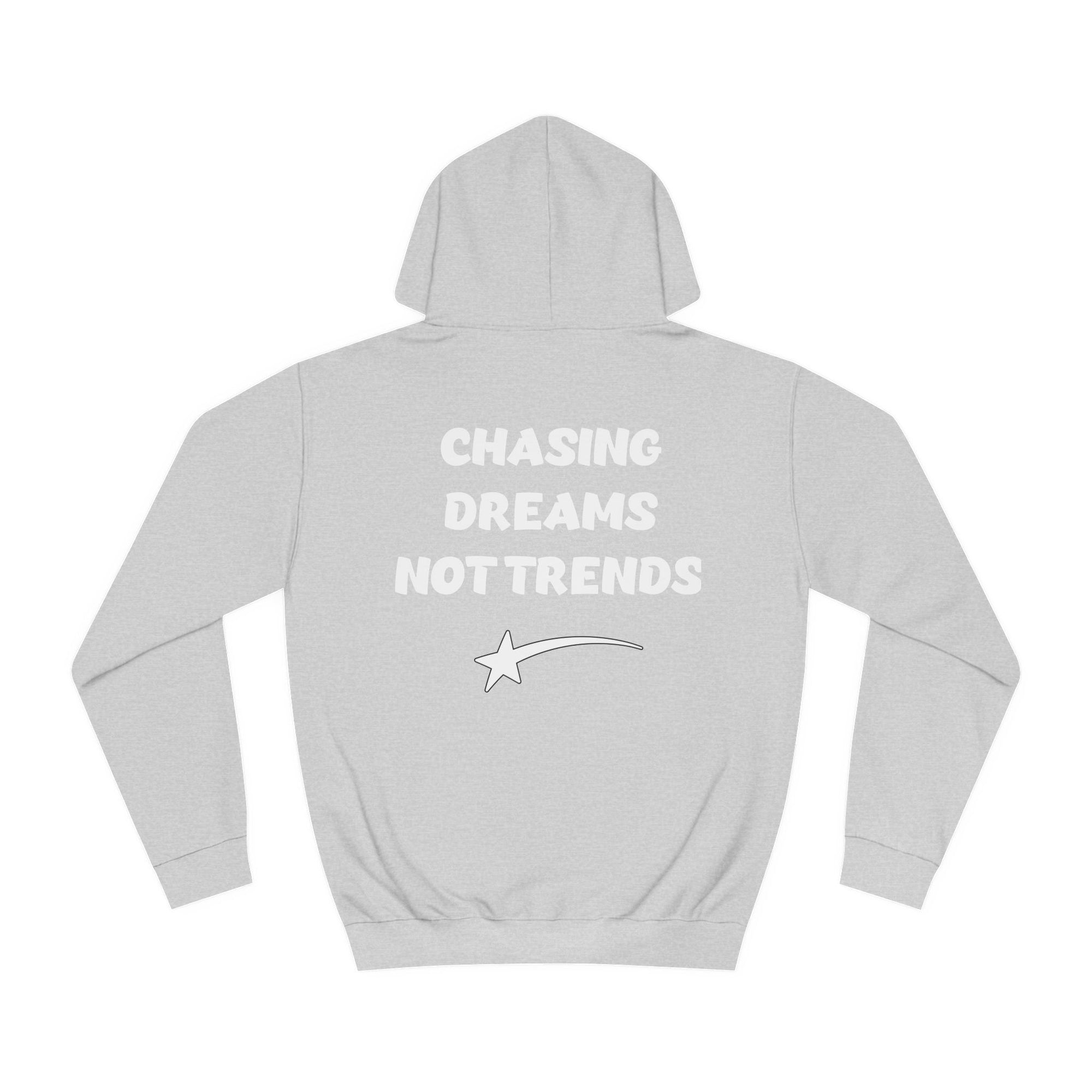 CHASING DREAMS Unisex College Hoodie
