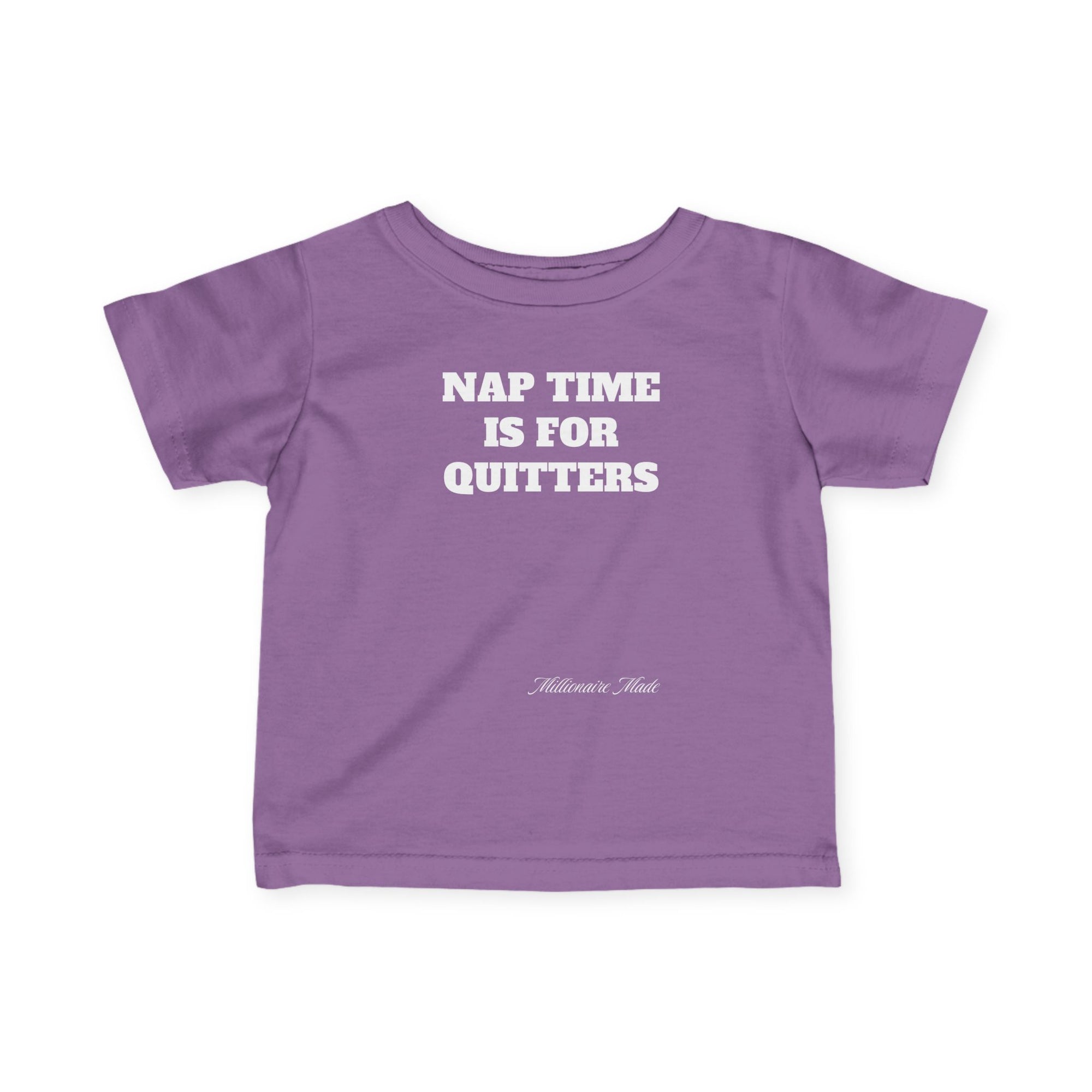 Nap Time is for Quitters Infant Tee