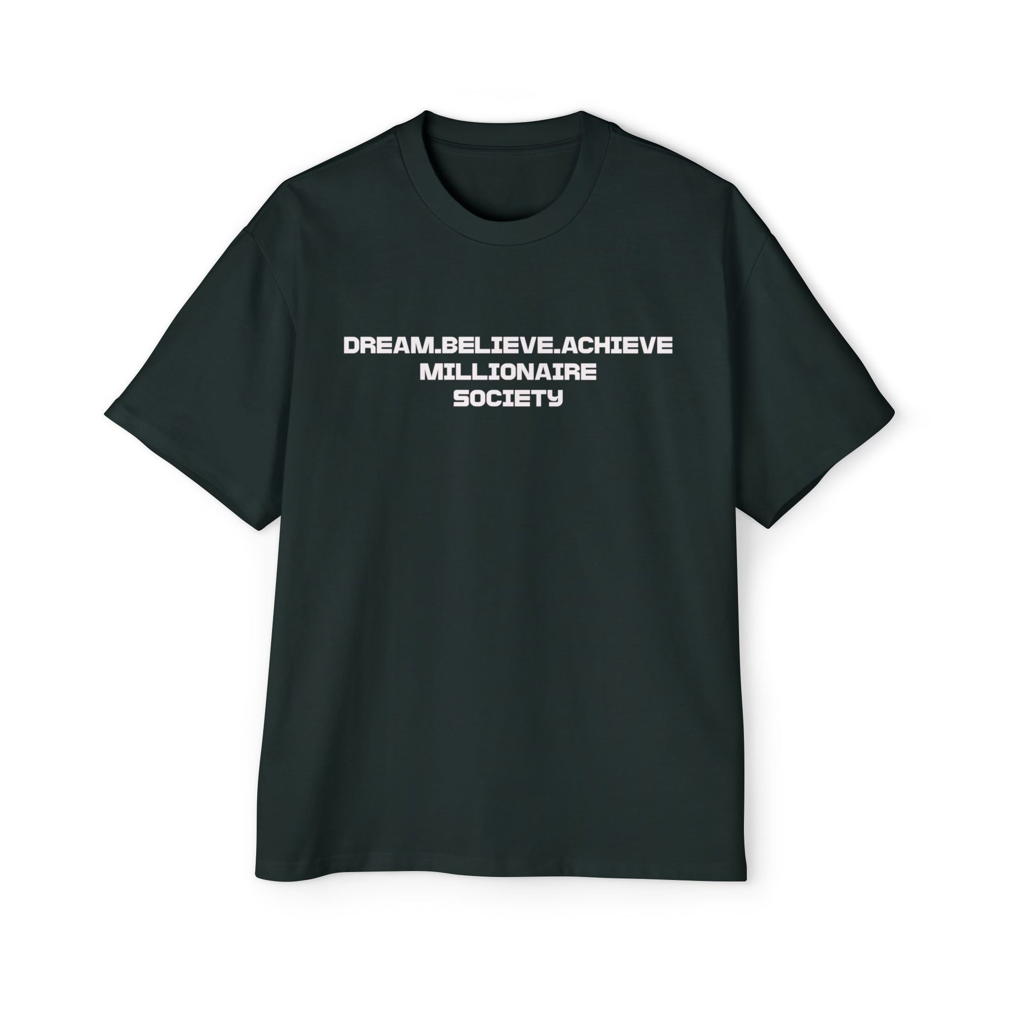 Dream Big Oversized Tee - Millionaire Society Graphic T-Shirt