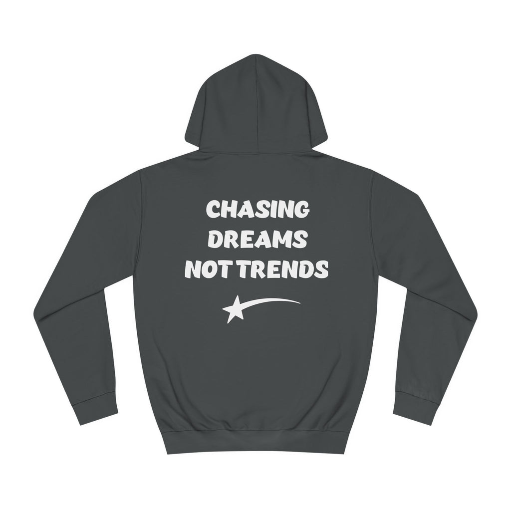 CHASING DREAMS Unisex College Hoodie