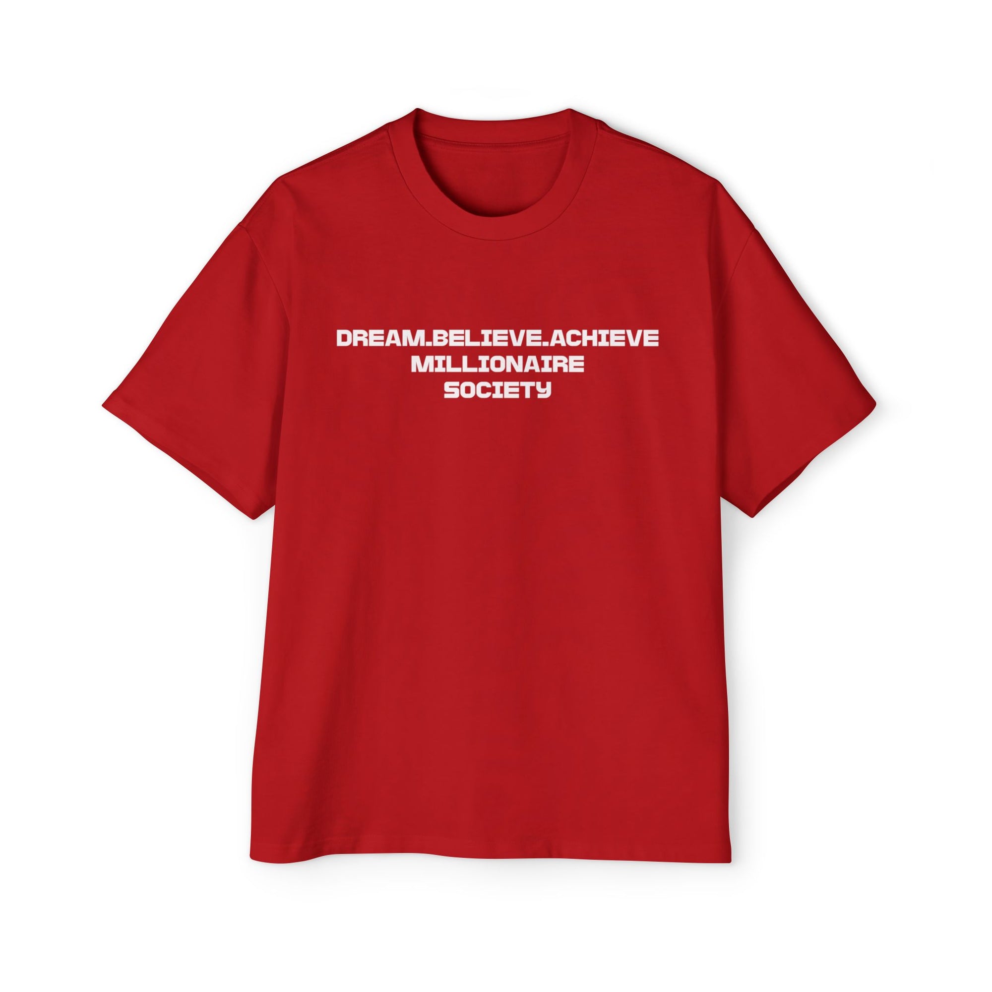 Dream Big Oversized Tee - Millionaire Society Graphic T-Shirt