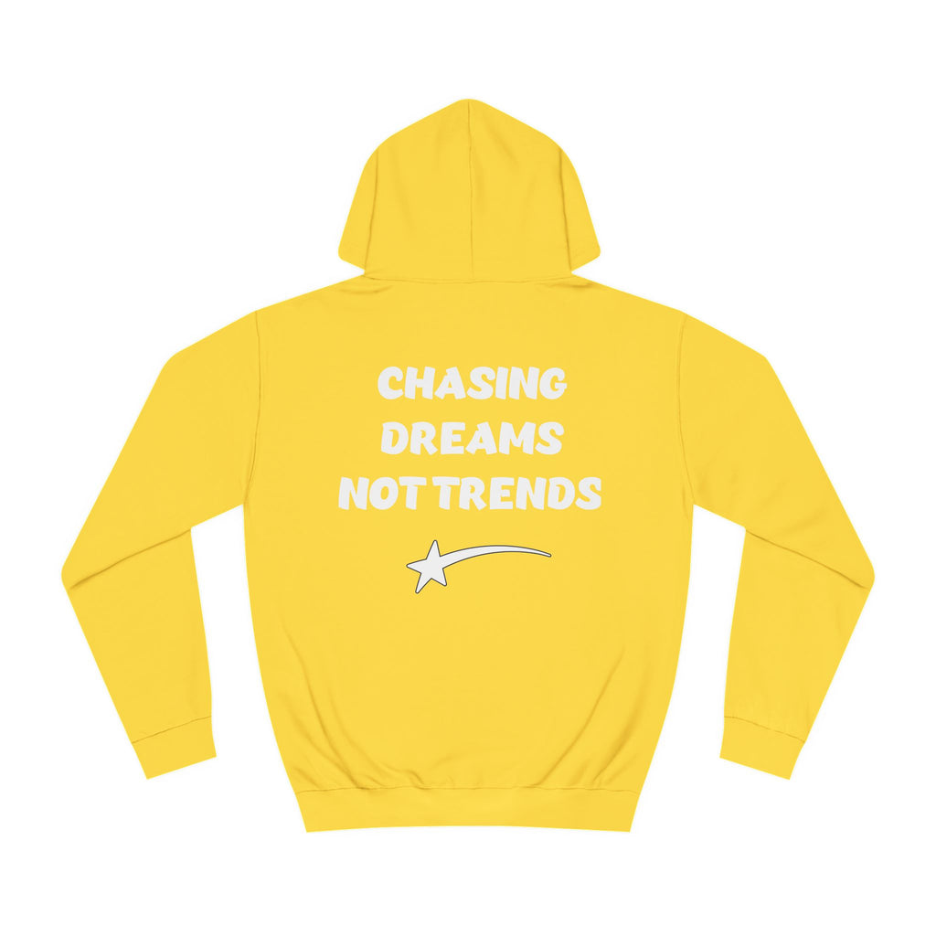 CHASING DREAMS Unisex College Hoodie
