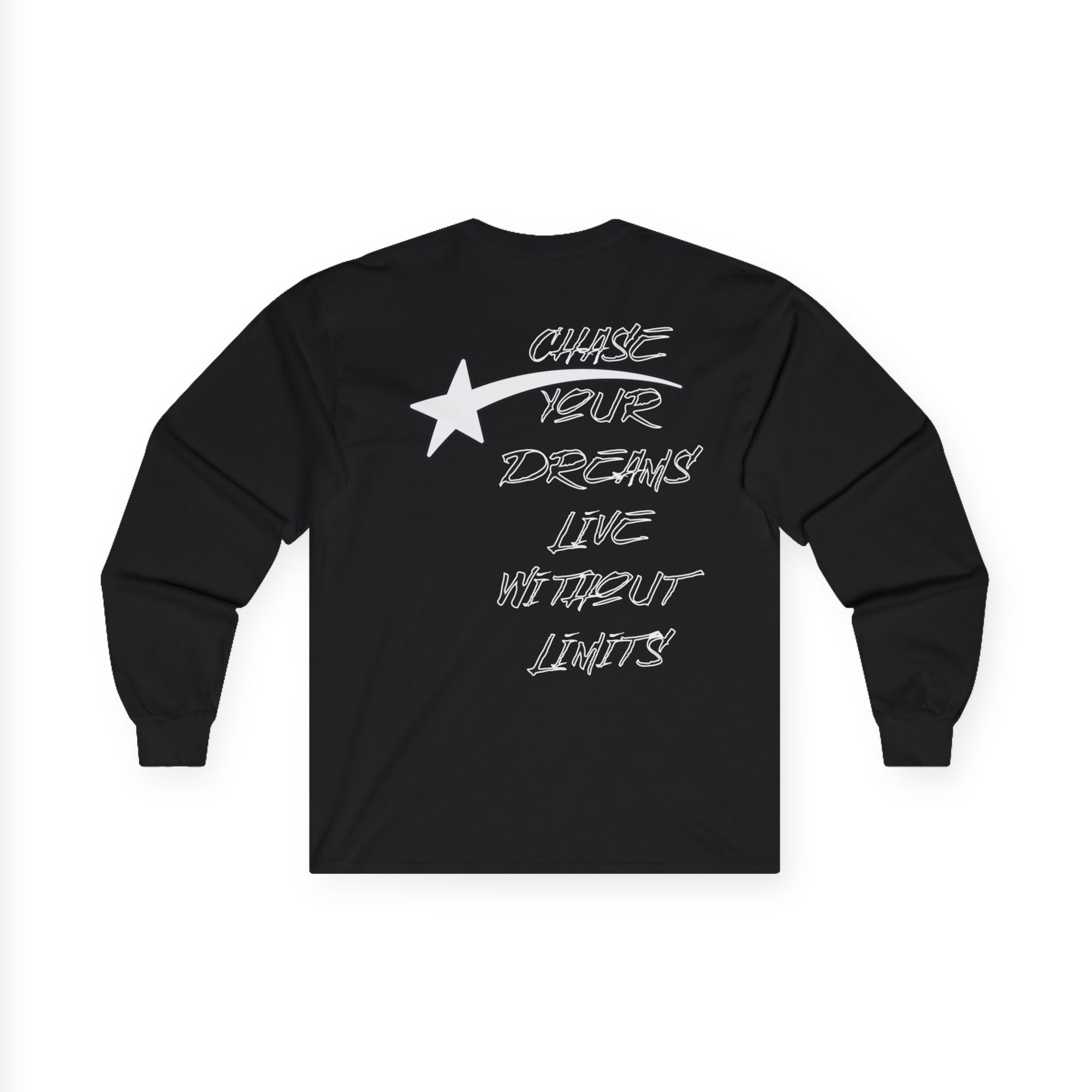 CHASE YOUR DREAMS Cotton Long Sleeve Tee