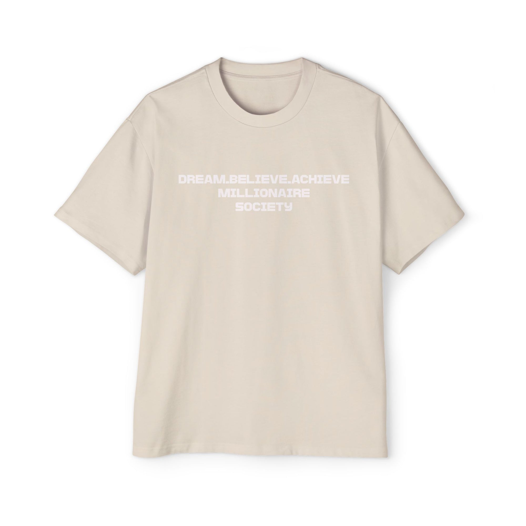 Dream Big Oversized Tee - Millionaire Society Graphic T-Shirt